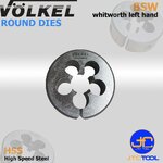 ดายต๊าปเกลียวไฮสปีดหน่วยนิ้วเกลียวซ้าย(BSW) - HSS Round Die Whitworth Thread Left Hand (BSW) [Brand: Volkel]