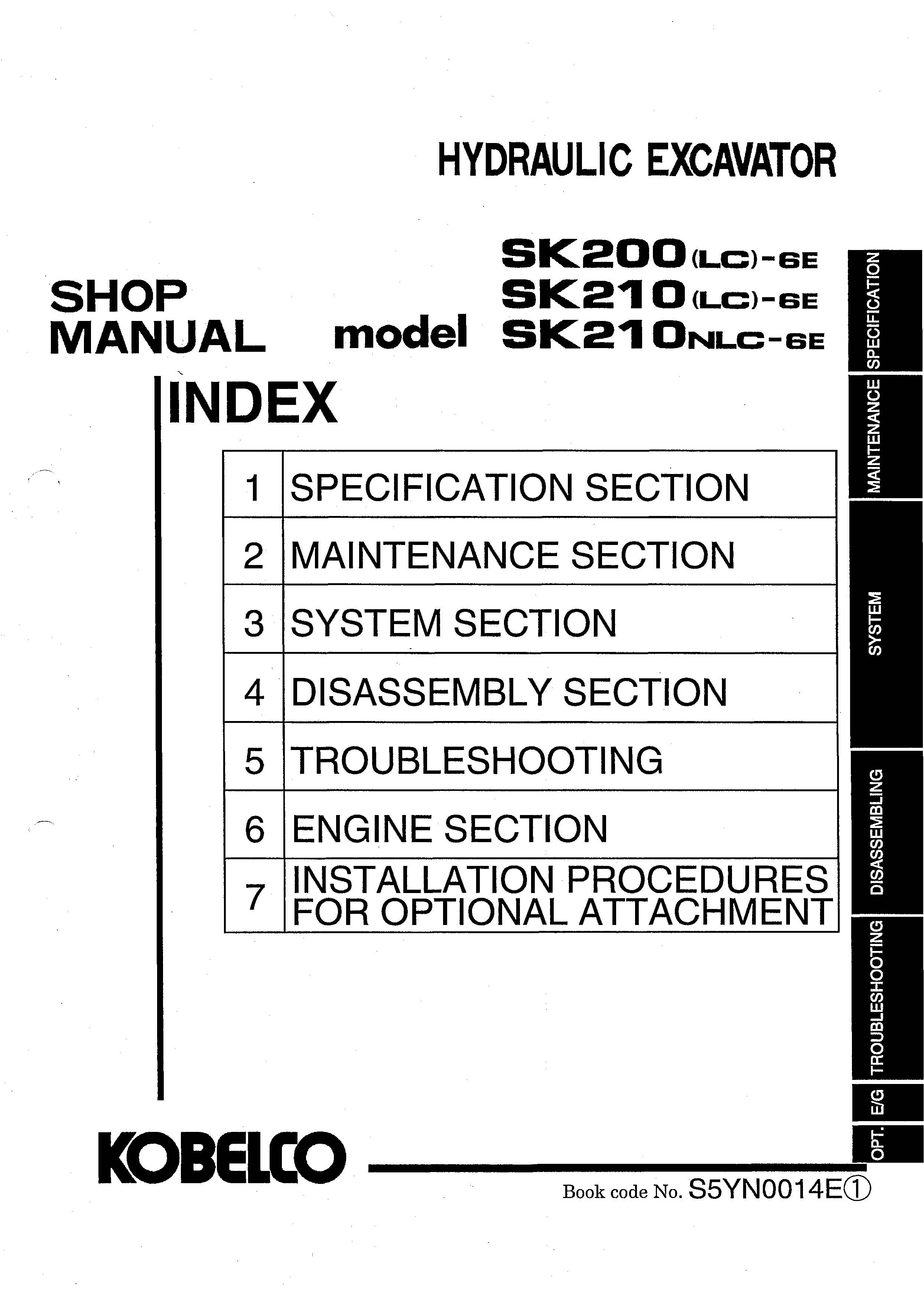 หนังสือ คู่มือซ่อม วงจรไฟฟ้า วงจรไฮดรอลิก จักรกลหนัก Kobelco Hydraulic Excavator SK200, SK210 (ทั้งคัน) EN