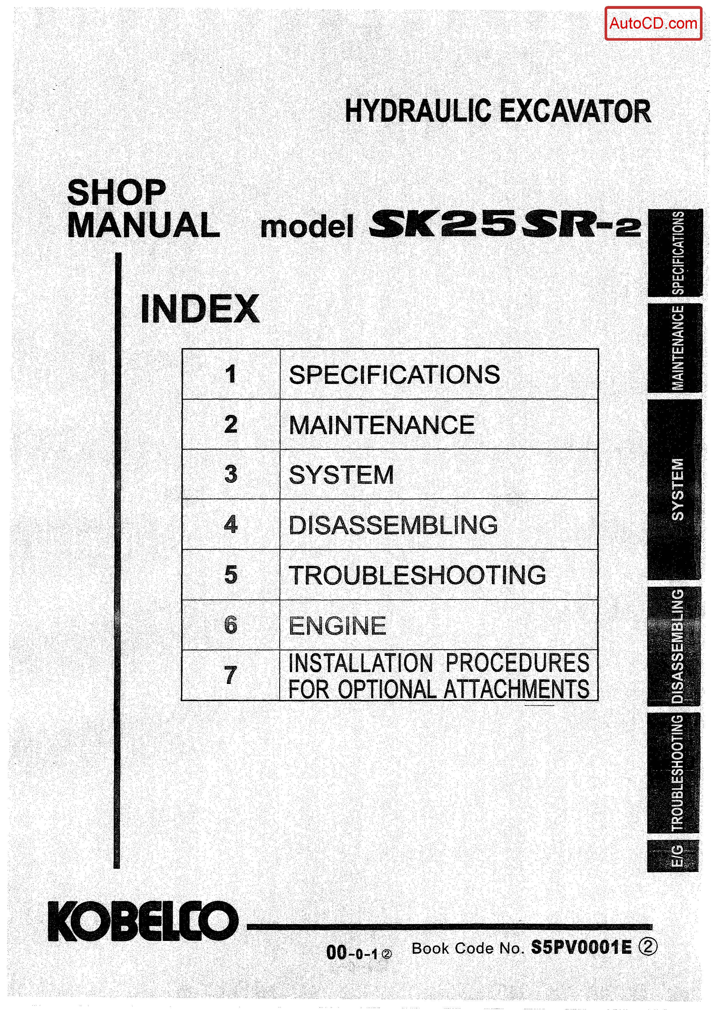 Kobelco Hydraulic Excavator SK25SR , SK30SR , SK35SR (ข้อมูลทั่วไป ค่าสเปคต่างๆ วงจรไฟฟ้า วงจรไฮดรอลิกส์)
