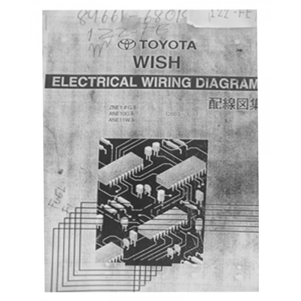 หนังสือ วงจรไฟฟ้า (wiring diagram) รถยนต์ TOYOTA WISH เครื่องยนต์ 1ZZ-FE VVT-i ปี 2003 (JP)