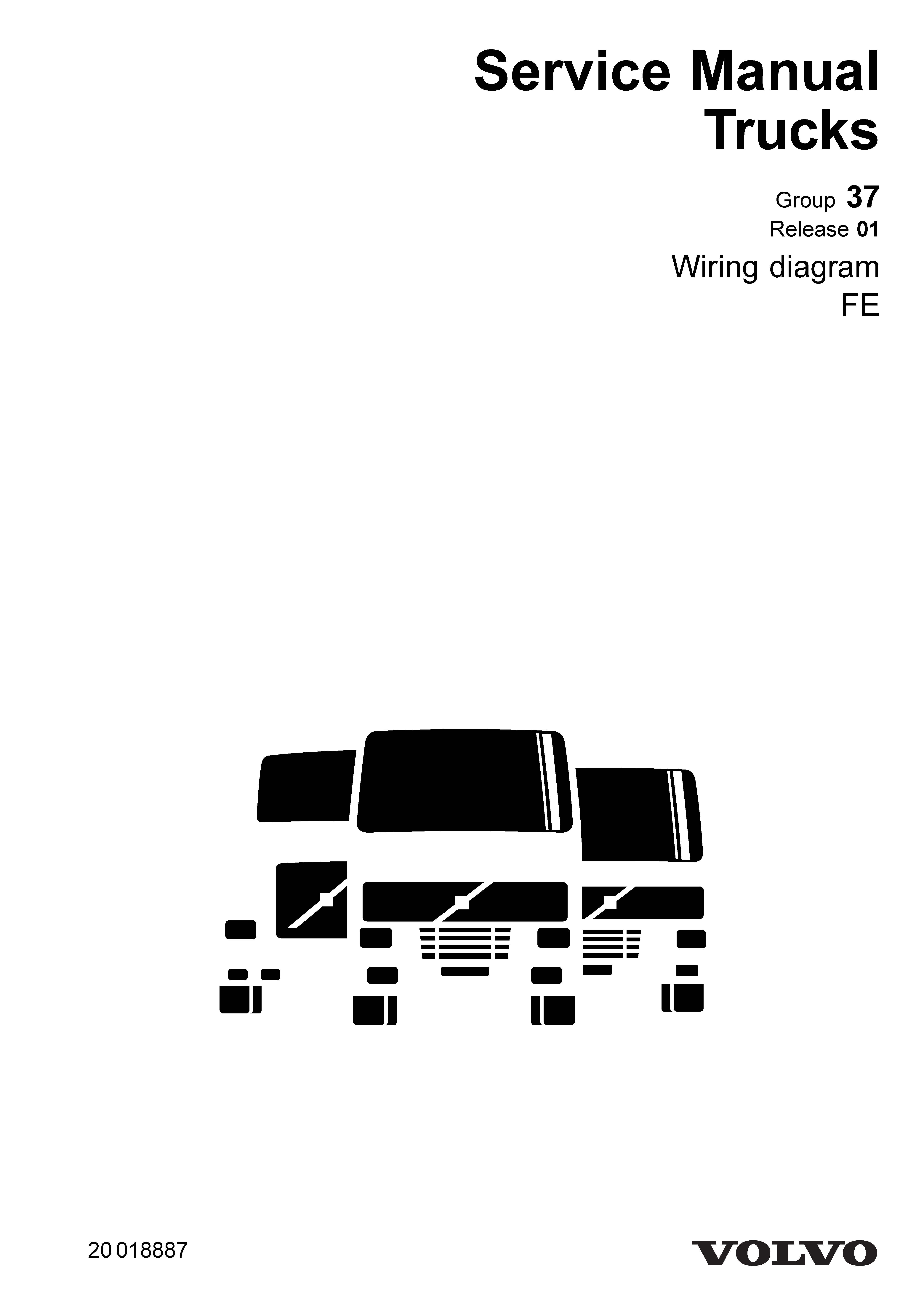 หนังสือ คู่มือซ่อม วงจรไฟฟ้า Wiring diagram Trucks Group 37 Release 01 FE ปี2006 (ข้อมูลทั่วไป ค่าสเปคต่างๆ วงจรไฟฟ้า วงจรไฮดรอลิกส์)