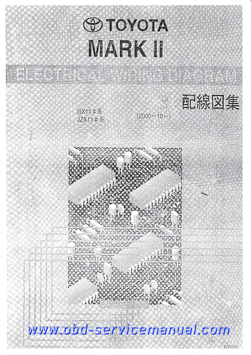 หนังสือ วงจรไฟฟ้า (wiring diagram) TOYOTA MARK II 2000-10- เครื่องยนต์ 1G-FE, 1JZ-GE, 1JZ-GTE, 1JZ-FSE