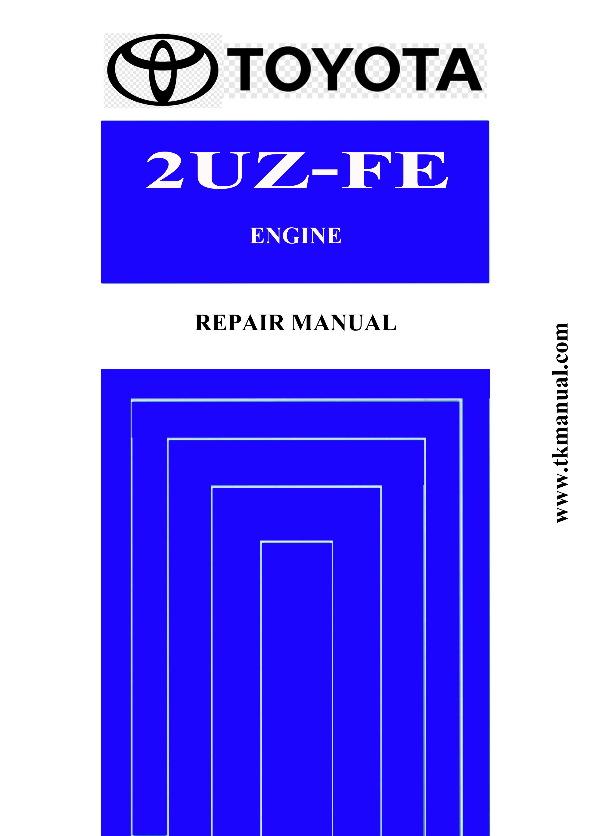 หนังสือ คู่มือการซ่อมเครื่องยนต์ 2UZ-FE, TOYOTA