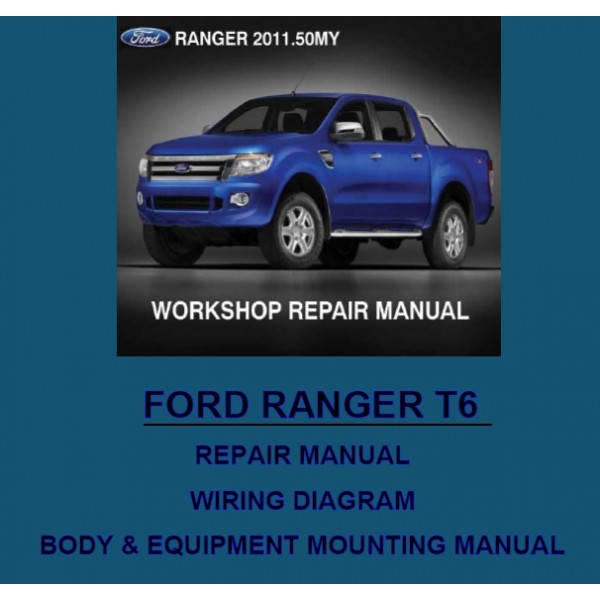 CD คู่มือซ่อม และ WIRING DIAGRAM FORD NEW RANGER T6 2012