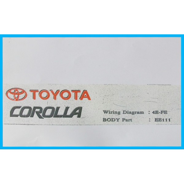 หนังสือ วงจรไฟฟ้า (wiring diagram) รถยนต์ TOYOTA COROLLA เครื่องยนต์ 4E-FE 97~ (JP)