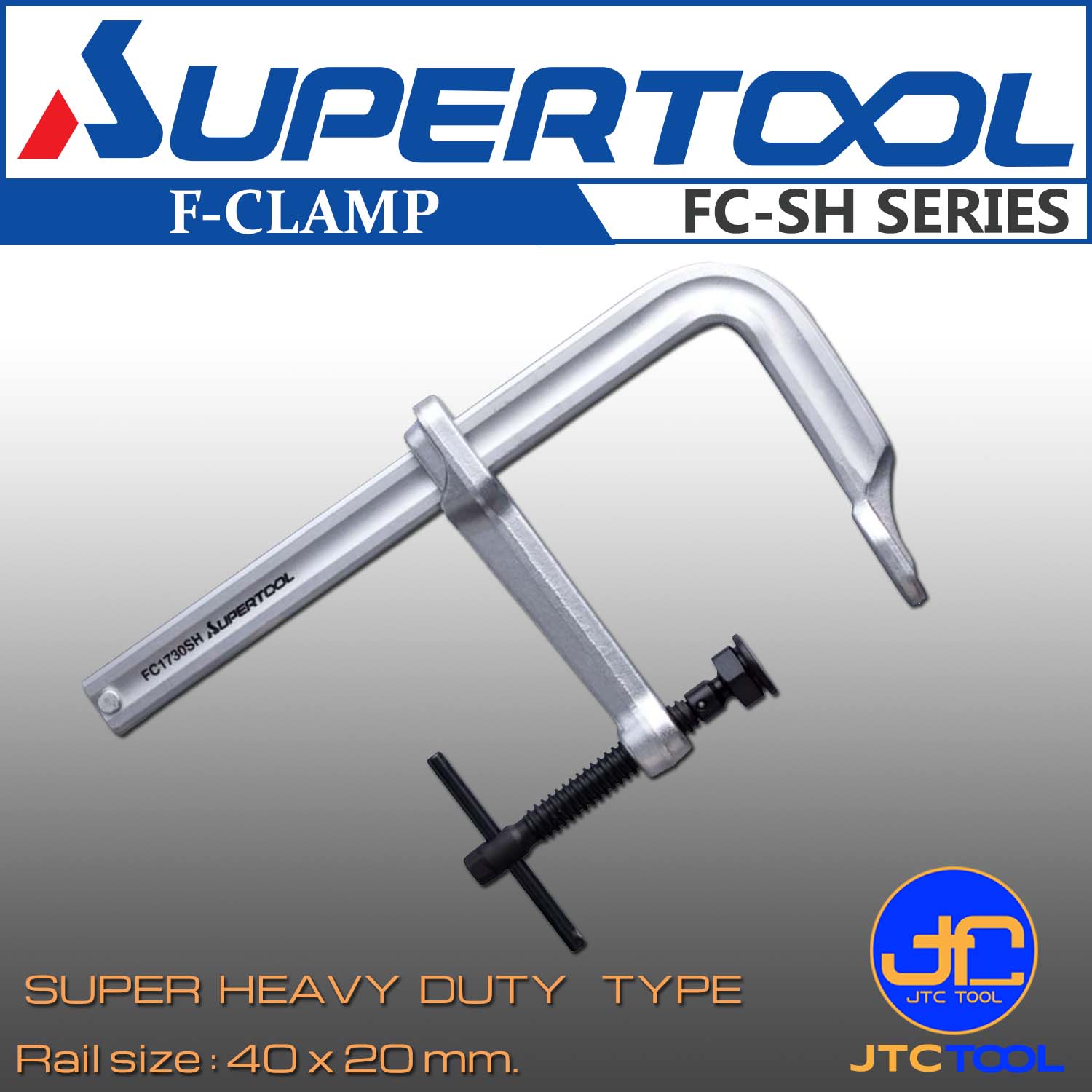 เอฟแคล้ม - F-Clamp Super Heavy Duty Type FC-SH Series [Brand: Supertool]