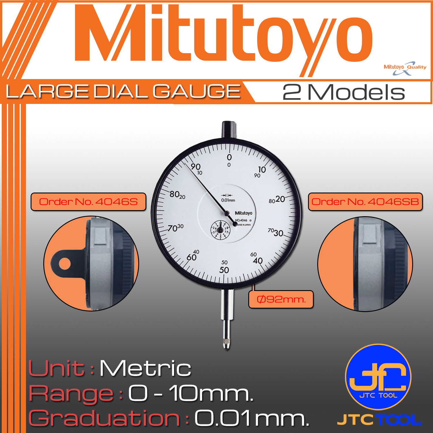 Mitutoyo ไดอัลเกจตัวใหญ่ ขนาด 0-10มิล ความละเอียด 0.01มิล รุ่น 4046S และ 4046SB - Large Dial Indicators Range 0 - 10mm. Graduation 0.01mm. No. 4046S and 4046SB