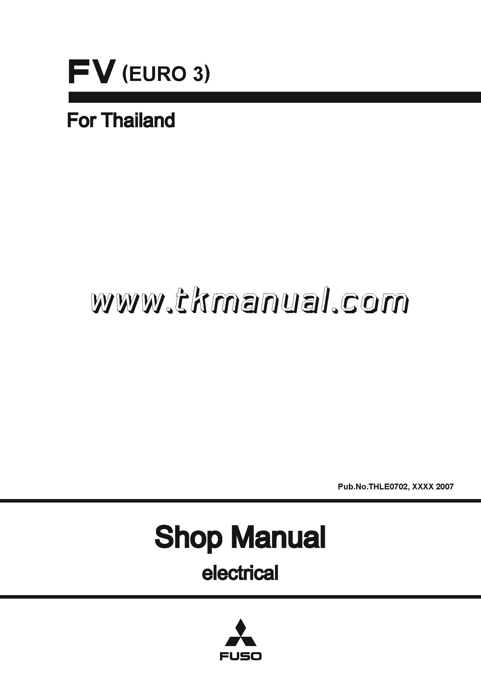 หนังสือ คู่มือซ่อม วงจรไฟฟ้า MITSUBISHI FUSO FV 6M70-T3 EURO 3 ปี '07-15