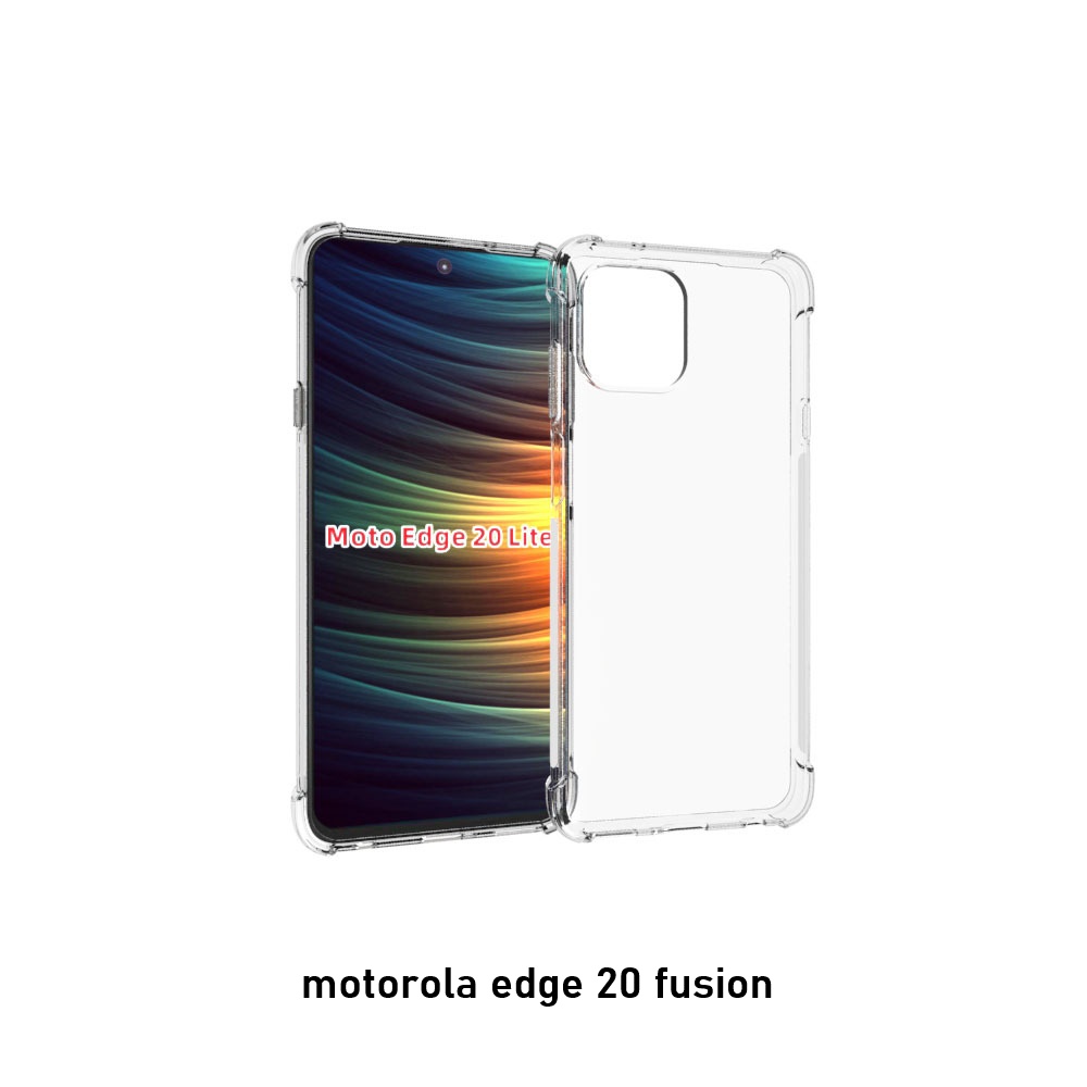 เคส Motorola edge 20 fusion แบบ TPU ใสเสริมขอบและมุมกันกระแทก