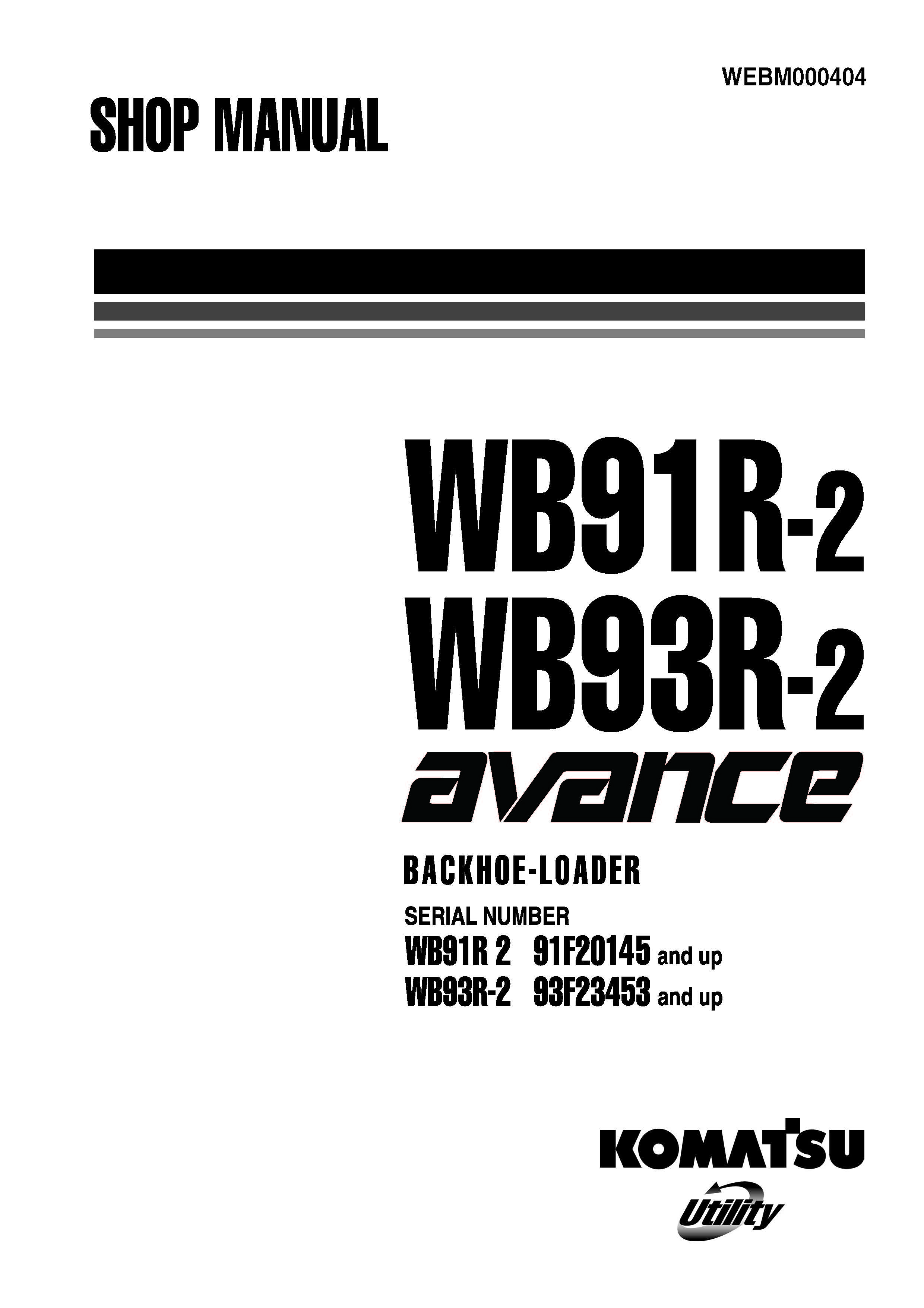 หนังสือ คู่มือซ่อม วงจรไฟฟ้า วงจรไฮดรอลิก จักรกลหนัก Avanec Backhoe-Loader WB91R-2 91F20145 , WB93R-2 93F23453