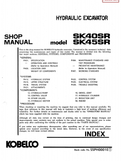 หนังสือ คู่มือซ่อม Kobelco Hydraulic Excavator SK40SR , SK45SR