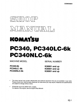 หนังสือ คู่มือซ่อม วงจรไฟฟ้า วงจรไฮดรอลิก จักรกลหนัก PC340-6K,PC340LC-6K,PC340NLC-6K K30001(ทั้งคัน) EN