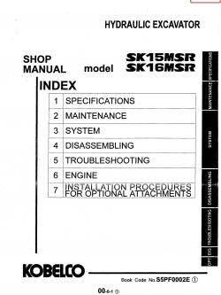หนังสือ คู่มือซ่อม Kobelco Hydraulic Excavator SK15MSR , SK16MSR (ข้อมูลทั่วไป ค่าสเปคต่างๆ วงจรไฟฟ้า วงจรไฮดรอลิกส์)