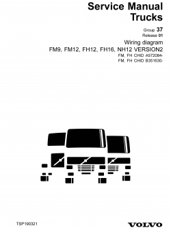หนังสือ คู่มือซ่อม วงจรไฟฟ้า Wiring diagram Trucks Group 37 Release 01 FM9, FM12, FH12, FH16, NH12 VERSION2 (ข้อมูลทั่วไป ค่าสเปคต่างๆ วงจรไฟฟ้า วงจรไฮดรอลิกส์)