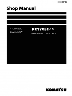 หนังสือ คู่มือซ่อม วงจรไฟฟ้า วงจรไฮดรอลิก จักรกลหนัก HYDRAULIC EXCAVATOR PC170LC-10 30001 (ทั้งคัน) EN
