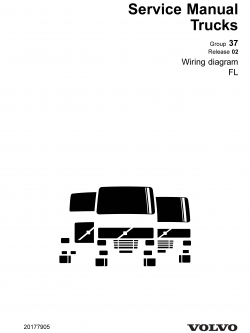 หนังสือ คู่มือซ่อม วงจรไฟฟ้า Wiring diagram Trucks Group 37 Release 02 FL - September 2007 (ข้อมูลทั่วไป ค่าสเปคต่างๆ วงจรไฟฟ้า วงจรไฮดรอลิกส์)