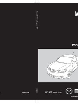 หนังสือ วงจรไฟฟ้า ทั้งคัน 2003-2009 MAZDA 3 เครื่องยนต์ ZY-VE Z6-VE LF-VE L3-DVT