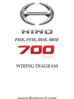 หนังสือ วงจรไฟฟ้า ทั้งคัน HINO 700 Series เครื่องยนต์ E13C EURO5 (ภาษาอังกฤษ) Wiring Diagram