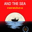 ชายชราแห่งท้องทะเล : The Old Man and the Sea